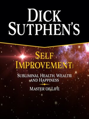 cover image of Dick Sutphen's Self Improvement